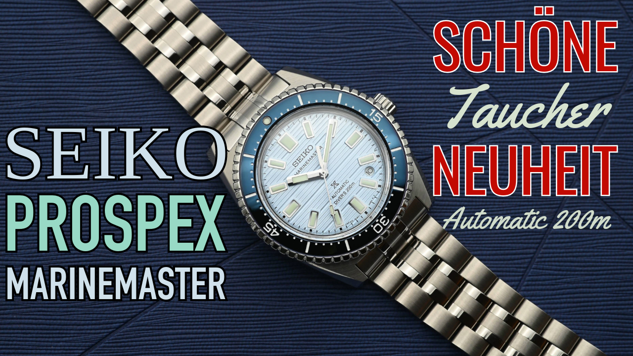 Seiko Prospex Marinemaster ARMBANDUHREN Das Magazin