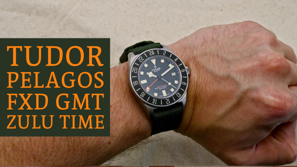 Tudor Pelagos FXD GMT Zulu Time